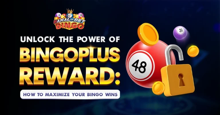 Unlock_the_Power_of_BingoPlus_Reward_How_to_Maximize_Your_Bingo_Wins