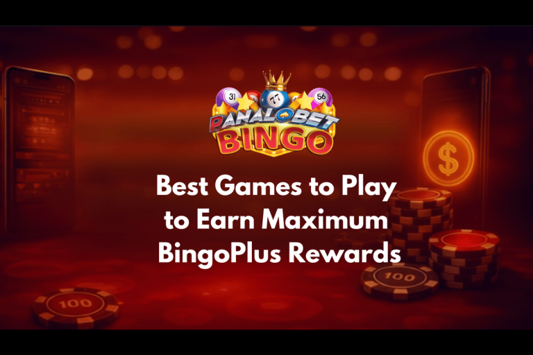 Best Games to Play to Earn Maximum BingoPlus Rewards