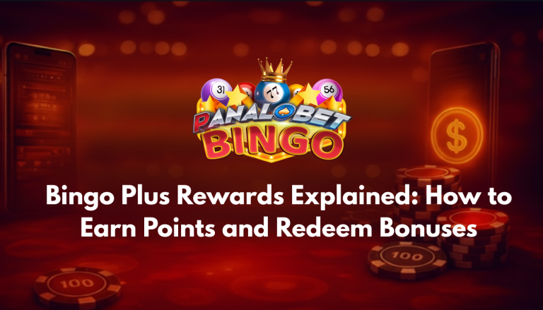 Bingo Plus Rewards Explained: How to Earn Points and Redeem Bonuses