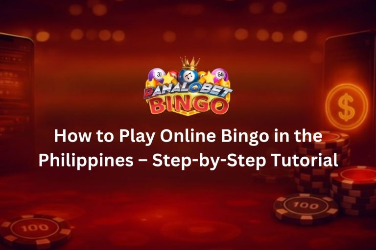 How to Play Online Bingo in the Philippines – Step-by-Step Tutorial