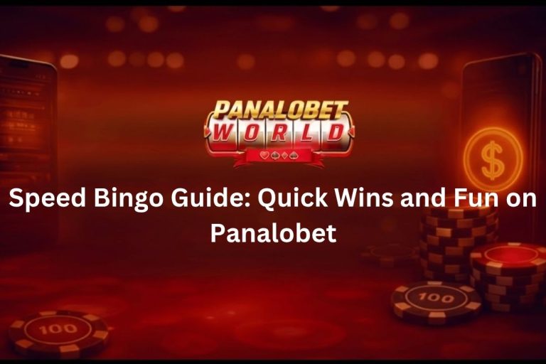 Speed Bingo Guide: Quick Wins and Fun on Panalobet