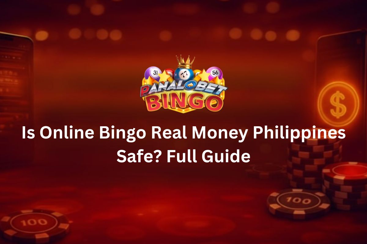 Is Online Bingo Real Money Philippines Safe? Full Guide