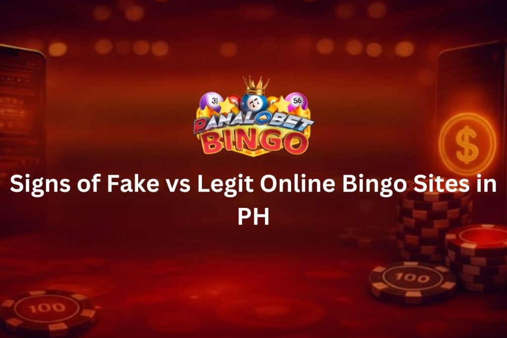 Signs of Fake vs Legit Online Bingo Sites in PH