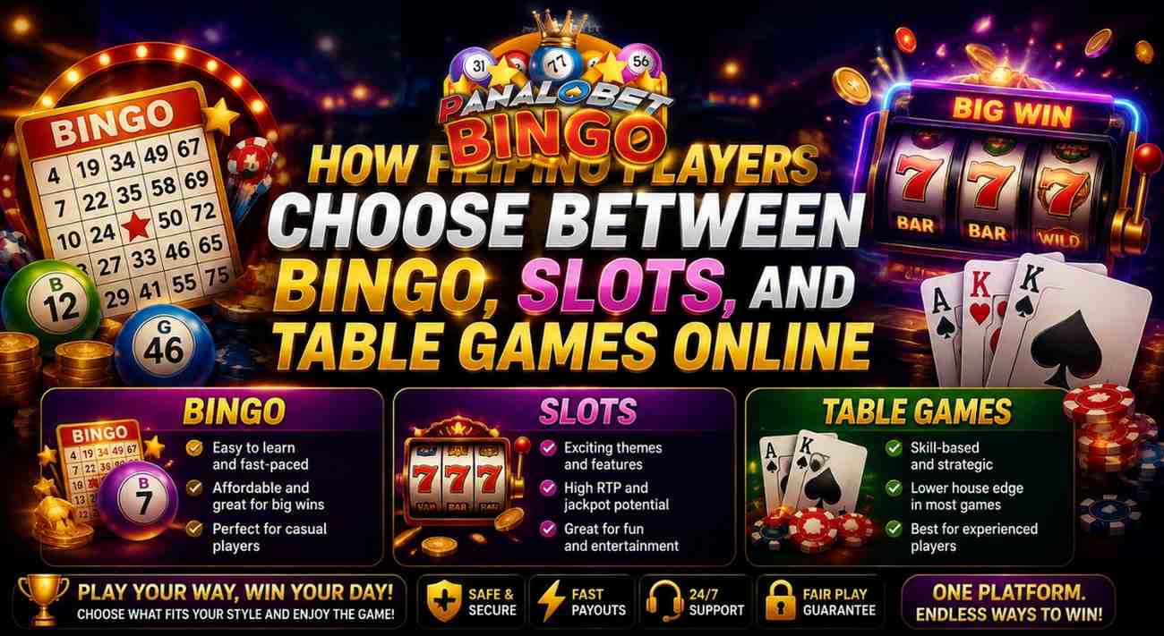 How Filipino Players Choose Between Bingo, Slots, and Table Games Online