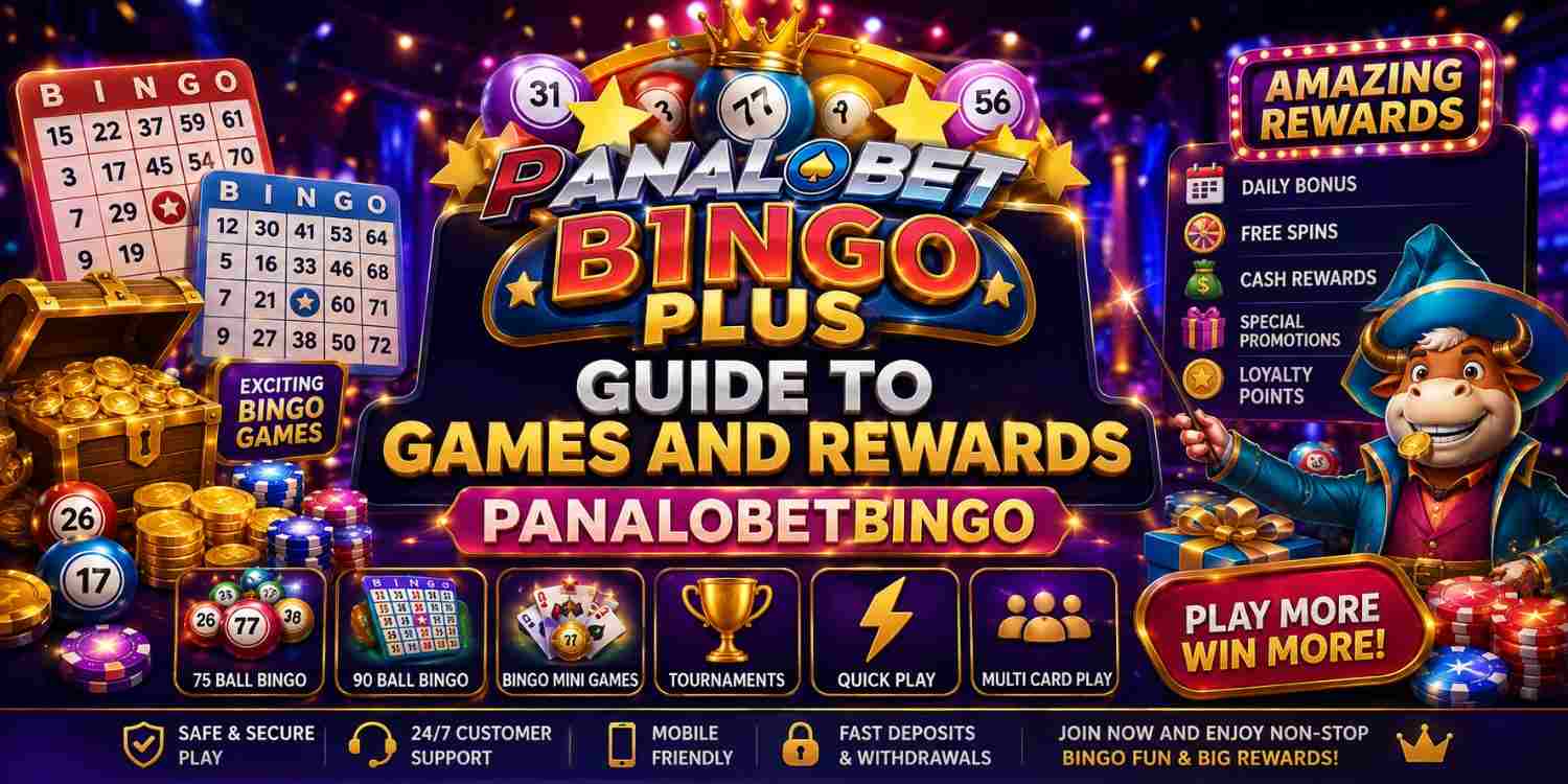 Bingo Plus Guide to Games and Rewards PanalobetBingo
